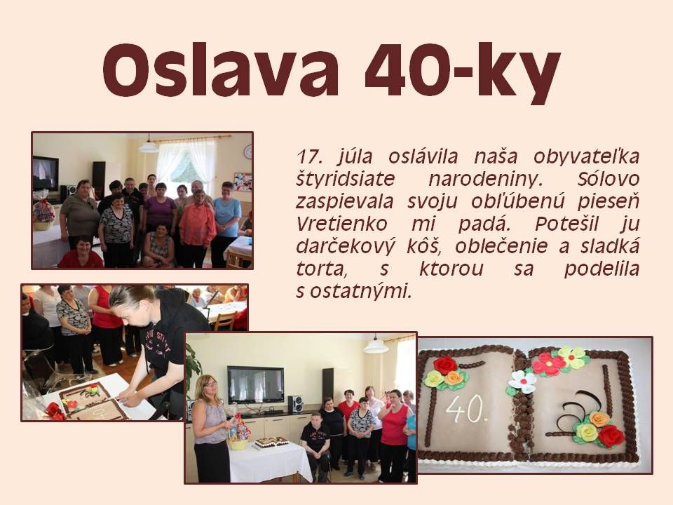1031-CSS-TAU-Oslava-40-tych-narodenin-nasej-obyvatelky.jpg